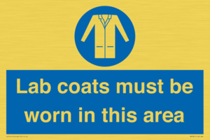 Lab coats must be worn in this area